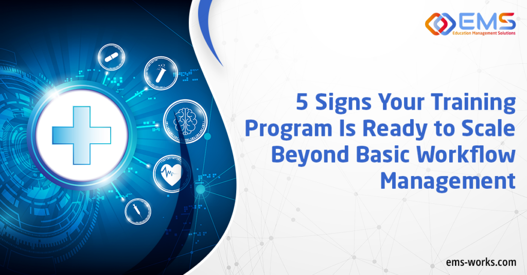 EMS banner: headline reads '5 Signs Your Training Program Is Ready to Scale Beyond Basic Workflow Management' with medical icons on the left.